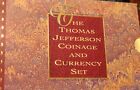 2013 The Thomas Jefferson Coinage And Currency Set With COA