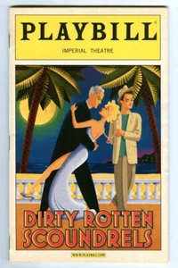Vintage 2005 DIRTY ROTTEN SCOUNDRELS at Imperial PLAYBILL Original BROADWAY Cast - Picture 1 of 6