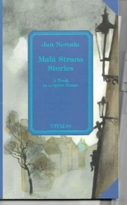 Mala Strana Stories : A Week in a Quiet House - Jan Neruda P/B Prague - Bild 1 von 1