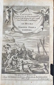 Catullus, Tibullus et Propertius Et Que Sub Galli Nomine Circumferuntur ; Cum Se - Bild 1 von 4