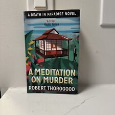 A Meditation on Murder (Death in Paradise 1) By Robert Thorogood