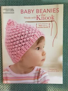 Leisure Arts, Baby Beanies Made with the Knook, Dorothy E. Uhlir - Paperback - Foto 1 di 1
