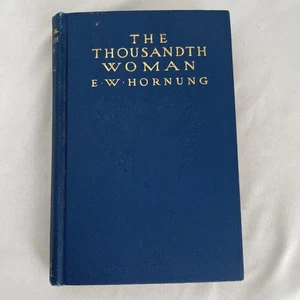 Die tausendste Frau E.W.Hornung Bobbs-Merrill 1913 HC - Bild 1 von 7