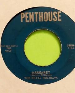 The Royal Holidays - Margaret 45. *1958* - Penthouse Records# 9357 ( 1st Press). - Picture 1 of 2