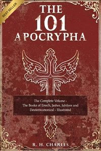 The 101 Apocrypha: Complete Volume with Enoch, Jasher, Jubilees & Deuterocanonic - Picture 1 of 12
