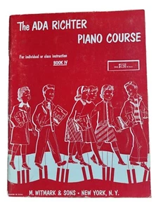 Vintage The Ada Richter Piano Course Book IV 1954 - Picture 1 of 12