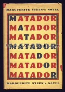 Marguerite Steen MATADOR Bull-Fighting BULLFIGHTER Granada SPAIN First Edition  - Picture 1 of 1