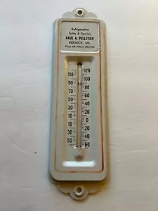 Vtg Thermometer 1940's Pre Area Code, Pelletier Refrigeration Sales Berwick, ME - Picture 1 of 5