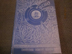 1937 Northeast Missouri State Teachers College The Echo Yearbook Annual - Picture 1 of 1