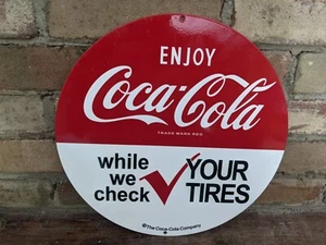 VINTAGE COCA-COLA CHECK TIRES PORCELAIN BEVERAGE SODA  12" SIGN COKE - Picture 1 of 5
