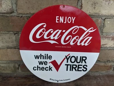 VINTAGE COCA-COLA CHECK TIRES PORCELAIN BEVERAGE SODA  12" SIGN COKE - Image 1 of 4