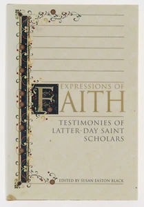 1st Edition Expressions of Faith, Susan Easton Black 1996 Deseret Book HB DJ - Picture 1 of 12