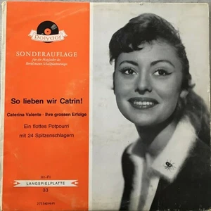 CATERINA VALENTE: So lieben wir Catrin ! (Polydor J 73540 Mono / Club - 10")  - Bild 1 von 2
