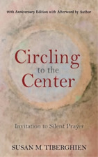 Susan Tiberghien Circling to the Center (Paperback) (UK IMPORT)