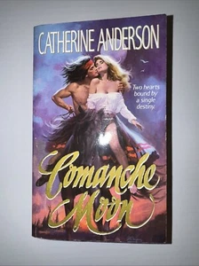 Catherine Anderson - Comanche Moon - 1991 First Printing - paperback - Picture 1 of 6