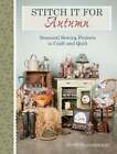 Stitch it for Fall: Seasonal Sewing Projects to Craft and Quilt by Anderson