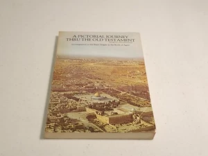 A PICTORIAL JOURNEY THRU THE OLD TESTAMENT by Dr. H. L. Willmington - Picture 1 of 8