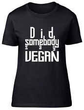 Did somebody say Vegan Fitted Womens Ladies T Shirt