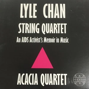 Lyle Chan and Acacia Quartet String Quartet An Aids Activists Memoir in Music CD - Picture 1 of 5