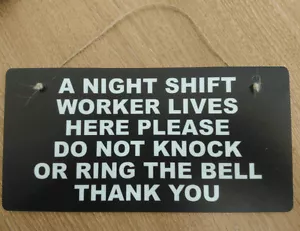 NIGHT SHIFT WORKER DO NOT DISTURB KEEP QUIET SLEEPING DOOR SIGN - Picture 1 of 1