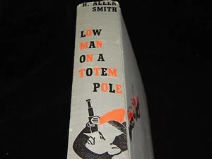 Vintage Book, LOW MAN ON THE TOTEM POLE: H. ALLEN SMITH, Comedy, Satire Of 1940s - Imagen 1 de 6
