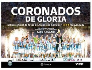 Coronados De Gloria Libro De Fotos De Argentina Tato Pagano in stock