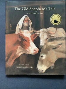 The Old Shepherd's Tale, by Christopher Nye - 2008 - Signed 2nd Ed HC Book DJ - Picture 1 of 12