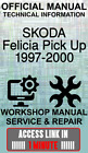ACCESS LINK OFFICIAL WORKSHOP MANUAL SERVICE SKODA FELICA PICK UP 1997-2000