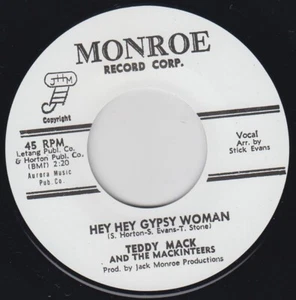 7" RE High Class 1964 Vocal Group R&B TEDDY MACK Hey Hey Gypsy Woman MONROE HEAR - Picture 1 of 4