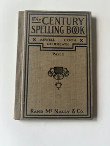 The Century Spelling Book by Aswell, Cook & Gilbreath 1912 - Picture 1 of 5