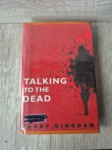 Talking to the Dead: A Novel by Harry Bingham 2012 HB - Picture 1 of 8