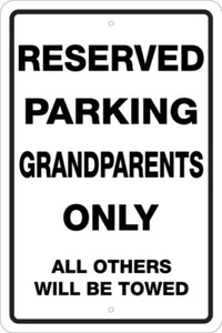 INSEGNA ALLUMINIO SOLO PARCHEGGIO RISERVATO NONNI 12" X 18" - NOVITÀ, MAMMA E PAPÀ - Foto 1 di 2