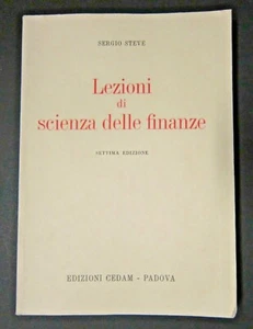 Libro LEZIONI DI SCIENZA DELLE FINANZE Sergio Steve Edizioni Cedam 1976 - Foto 1 di 1