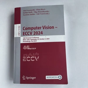Computer Vision ECCV 2024: 18th European Conference, Milan, Italy, September 29- - Picture 1 of 2