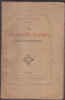 C1 Vento Les Grandes Dames D Aujourd Hui 1886 Eo Illustre Saint Elme Gautier