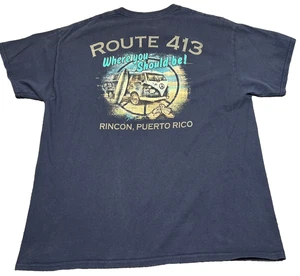 Maglietta Gildan Route 413 Dove Dovresti Essere Rincon Porto Rico Maglietta Adulto XL - Foto 1 di 10