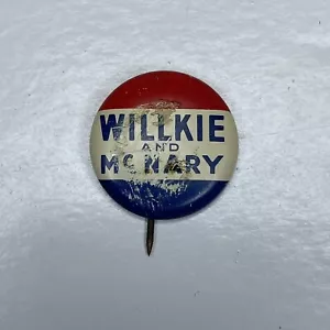 Willkie and McNary Vitage 1940s Political Campaign Pinback Button Pin - Imagen 1 de 3