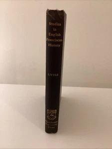 Antique Book - Studies in English Franciscan History 1917 - Ford Lectures - Picture 1 of 24