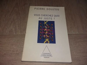 VUS CHERCHEZ QUOI AU JUSTE ? / PIERRE DOUZOU - Picture 1 of 4
