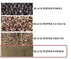 PREMIUM PEPPER PEPPERCORNS BLACK WHOLE/CRACK/POWDER INDIA 4OZ-5 LB