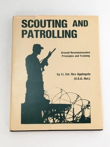 Scouting And Patrolling By Lt. Col Rex Applegate HARDCOVER 1980 1st Edition RARE - Picture 1 of 9