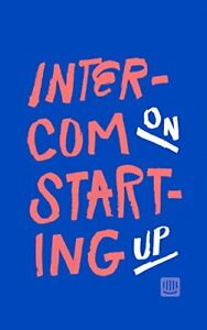 Intercom on Starting Up by Paul Adams Book The Fast Free Shipping