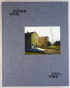 SIGNED - STEPHEN SHORE - STEEL TOWN 2021 1ST ED uncommon places american surface - Imagen 1 de 13