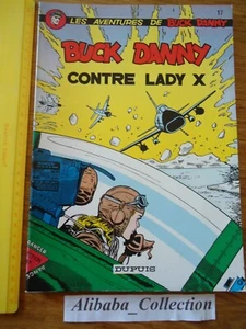BD ** BUCK DANNY 17 CONTRE LADY X ** souple broché DUPUIS CHARLIER HUBINON - Imagen 1 de 3