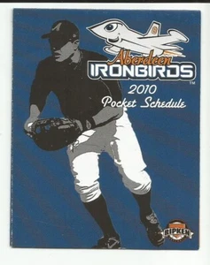 2010 Aberdeen IronBirds Season Pocket Schedule - Cal Ripken's Hi A Team! REDUCED - Picture 1 of 1