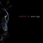 Arilyn - Alter Ego Cd (2007) Audio Quality Guaranteed Reuse Reduce Recycle
