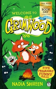 Grimwood: Five Freakishly Funny Fables: World Book Day 2022 by Nadia Shireen NEW - Picture 1 of 1