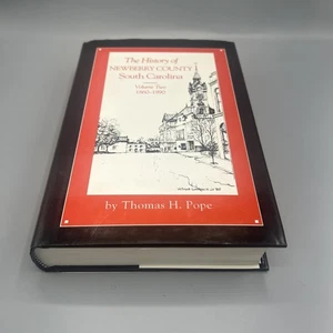 History of Newberry County, South Carolina: Volume 2 1860-1990 By Thomas Pope HC - Foto 1 di 5