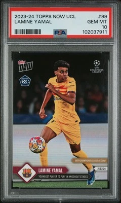 2023 Topps Now UEFA Champions League Lamine Yamal #99 PSA 10 - Image 1 of 2