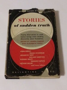 STORIES OF SUDDEN TRUTH (1953; BALLANTINE) Truman Capote Arthur Miller - Picture 1 of 12